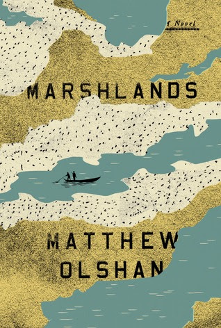 Marshlands By Matthew Olshan Reviews Discussion Bookclubs Lists