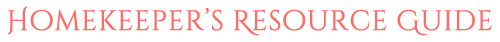 The Homemakers's Resource Guide on Joyous Notions