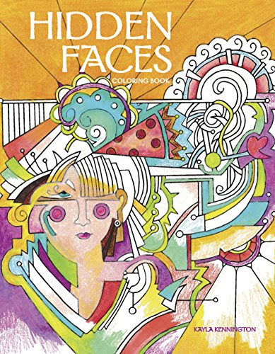 Hidden Faces Coloring Book, by Kayla Kennington