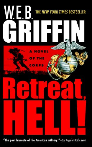 Retreat, Hell! (The Corps series Book 10)