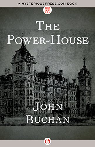 The Power-House, by John Buchan