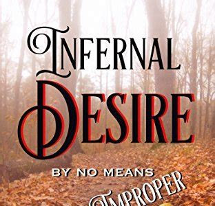 Read Infernal Desire: by no means Improper How To Download Free PDF PDF