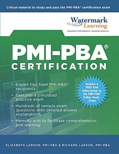 PMI-PBA Certification Study Guide, by Elizabeth Larson, Richard Larson