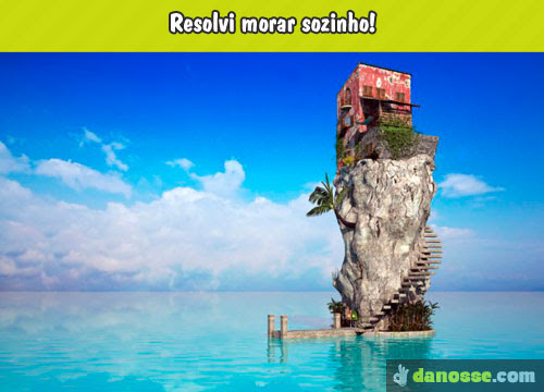Morando sozinho!