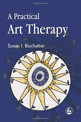 A Practical Art Therapy, by Susan Buchalter