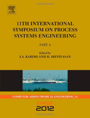 11th International Symposium on Process Systems Engineering - PSE2012, Volume 31 (Computer Aided Chemical Engineering)From Elsevier