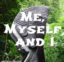 Me, Myself and I