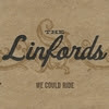 the linfords: we could ride