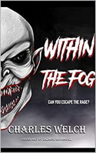 Within the Fog by Charles Welch