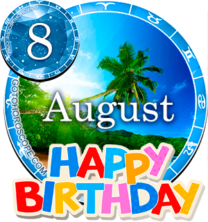 Birthday Horoscope August 8th Leo, Persanal Horoscope for ...