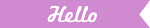 hello