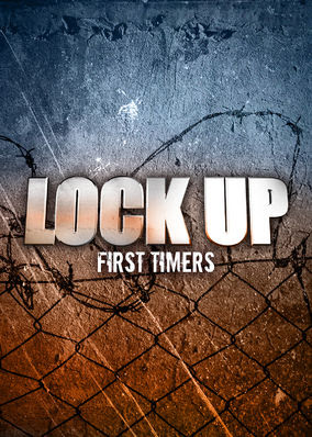 Lockup: First Timers - Season 1