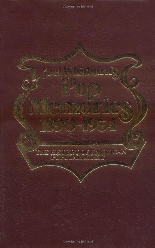, by Joel Whitburn - Pop Memories 1890-1954: The History of American Popular Music (1991-04-16) [Hardcover], by Joel Whitburn