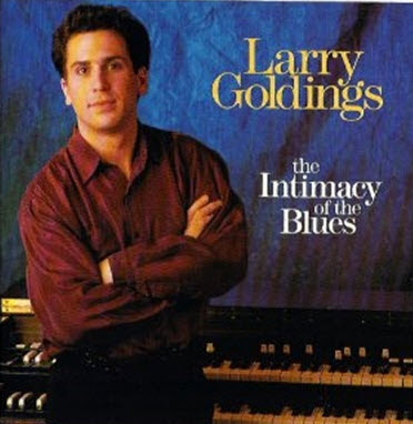 Larry Goldings - The Intimacy of the Blues [1991]