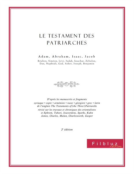 Le testament des patriarches by Isaac,, Adam,, Abraham,