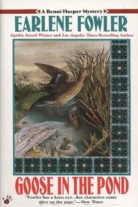 Goose in the Pond by Earlene Fowler