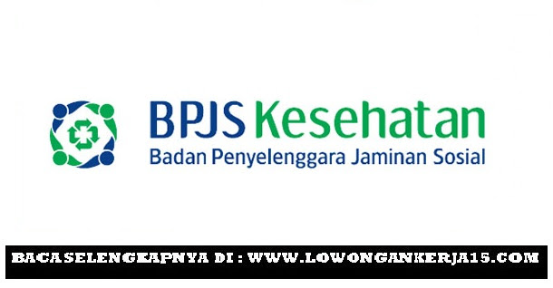 Lowongan kerja BPJS Kesehatan 