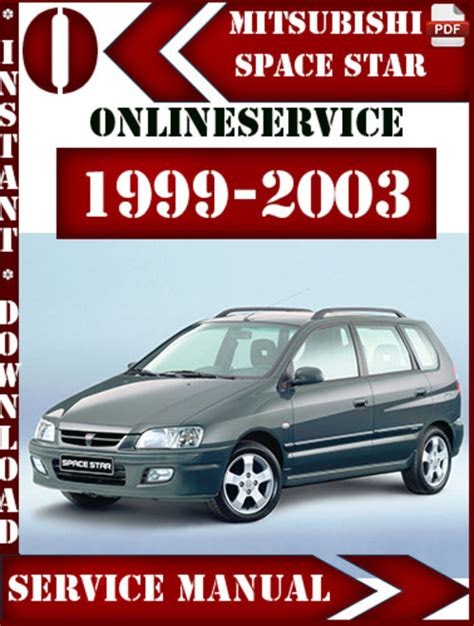 Download Mitsubishi Space Star 1999 2003 Repair Service Manual