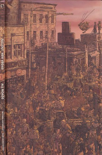 Fallout New Vegas All Roads (Graphic Novel), by Chris Avellone