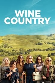 فيلم Wine Country كامل يوتيوب 2019يلم كامل مترجم عربي