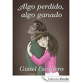 Algo perdido, algo ganado