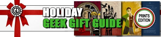 Holiday Geek Gift Guide 2011: Art Prints