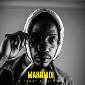 Music | Sir Bwoy ft Matata – Maridadi | Download MP3