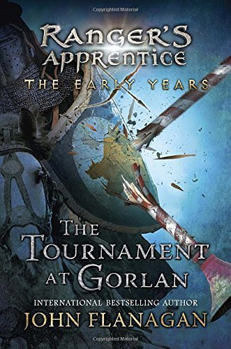 The Tournament at Gorlan (Ranger's Apprentice: The Early Years)