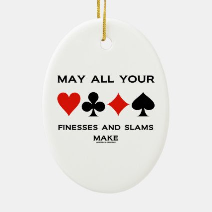 May All Your Finesses And Slams Make (Bridge) Christmas Tree Ornaments