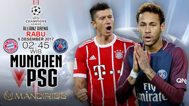 Prediksi Bola : Bayern Munchen Vs Paris Saint Germain , Rabu 06 Desember 2017 Pukul 02.45 WIB
