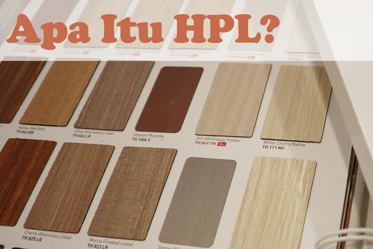 Semua Hal Tentang Apa Itu HPL Itu adalah Dekoruang com Semua Hal Tentang Apa Itu HPL Itu adalah Dekoruang com