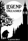 Legend Unleashed