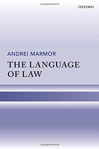 The Language of Law, by Andrei Marmor