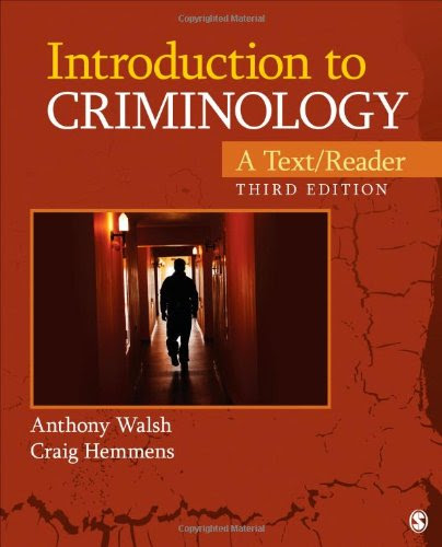 Introduction to Criminology: A Text/Reader (SAGE Text/Reader Series in Criminology and Criminal Justice), by Anthony Walsh, Craig T. Hemme