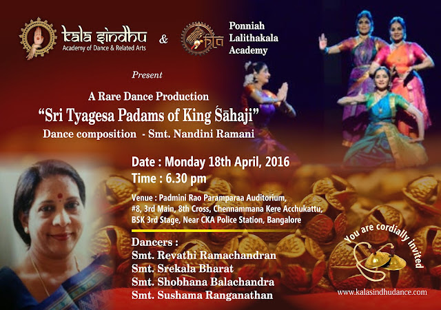 Kalasindhu Academy of Dance and Related Arts & Ponnaiah Lalithakala Academy Presents “ Sri Tyagesa Padams of King Sahaji ” 