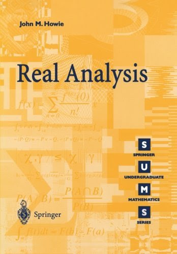 Real Analysis by Howie John M. (2006-09-27) Paperback, by Howie John M.