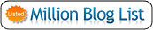 Get listed at www.millionbloglist.com