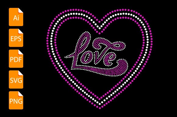 Files for download Love (Rhinestone) Print on Demands Design by Graphicflow is an awesome source for free SVG files