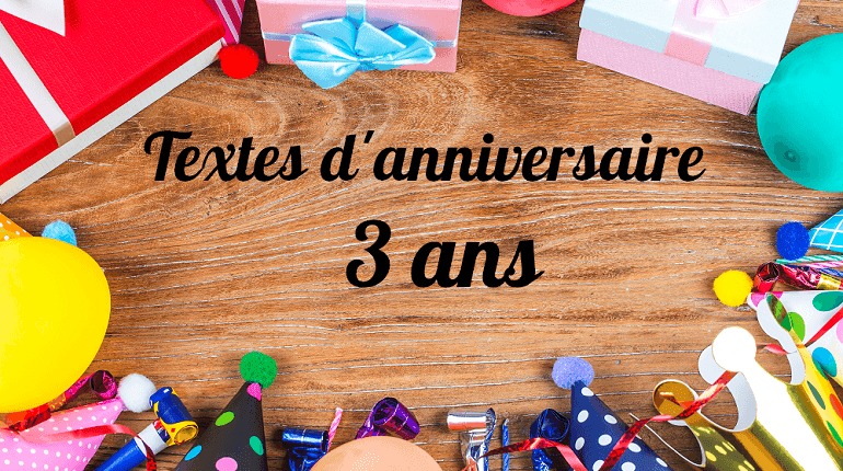 Message Anniversaire 3 Ans