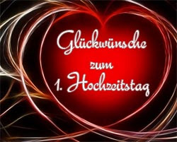 1. Hochzeitstag Glückwünsche und Sprüche