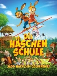 Die Häschenschule – Jagd nach dem Goldenen Ei 映画 フル jp-字幕日本語で
オンラインストリーミング2017