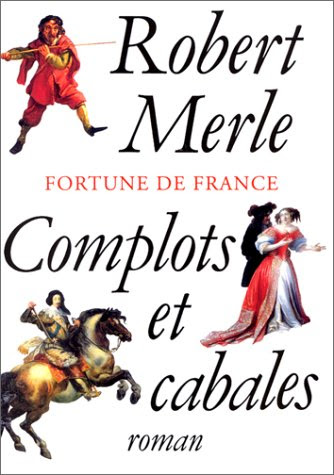 Fortune de France, tome 12 : Complots et Cabales Fortune de France, tome 12 : Complots et Cabales