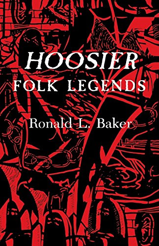 Hoosier Folk Legends (Midland Book), by Ronald L. Baker