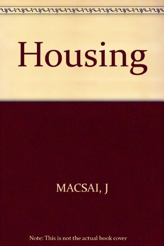 HousingBy John Macsai, etc.