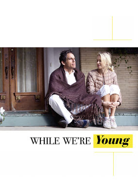 While We're Young