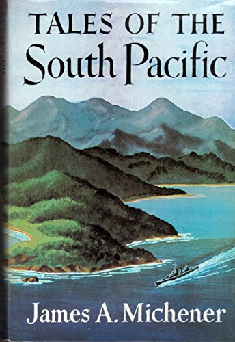 Tales Of The South Pacific - Book Club Edition, by James A. Michener
