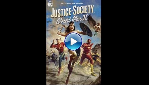 Watch Justice Society: World War II (2021) Full Movie Online Free