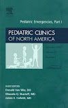 Pediatric Emergencies: Pt. 1 : An Issue of Pediatric Clinics (9781416035398)