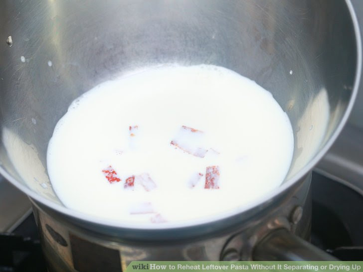 Reheat Leftover Pasta Without It Separating or Drying Up Step 17.jpg