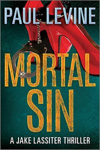 Mortal Sin by Paul Levine